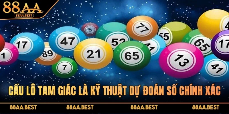 Cầu lô tam giác là một kỹ thuật dự đoán số chính xác nhanh