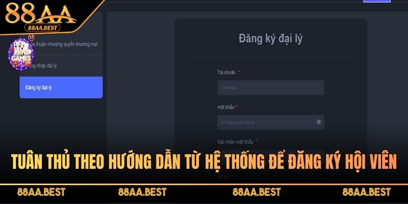 Tuân thủ theo hướng dẫn từ hệ thống để đăng ký hội viên